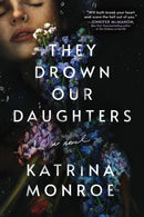 They Drown Our Daughters-9781728248202