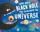 There Was a Black Hole that Swallowed the Universe-9781728250168
