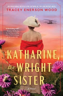 Katharine, the Wright Sister : A Novel-9781728257877