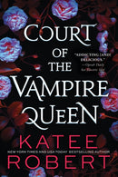Court of the Vampire Queen : A Paranormal Reverse Harem Romance-9781728264691