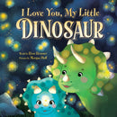 I Love You, My Little Dinosaur-9781728268361