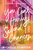 You Can''t Hurry Second Chances