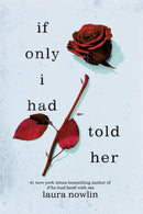 If Only I Had Told Her : The Instant
