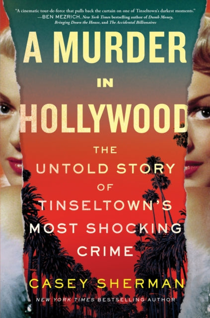A Murder in Hollywood : The Untold Story of Tinseltown's Most Shocking Crime-9781728276502