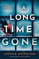 A Long Time Gone : A Novel-9781728279039