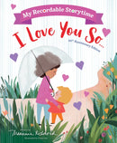 My Recordable Storytime: I Love You So-9781728282497