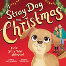 A Stray Dog for Christmas : How Suzy Was Adopted-9781728283920