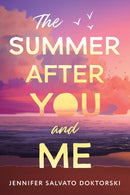 The Summer After You and Me-9781728289885
