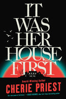 It Was Her House First
