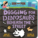 Digging for Dinosaurs: Beneath the Street-9781728296647