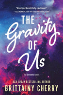 The Gravity of Us-9781728297149