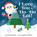I Love You a Ho-Ho Lot!-9781728297972
