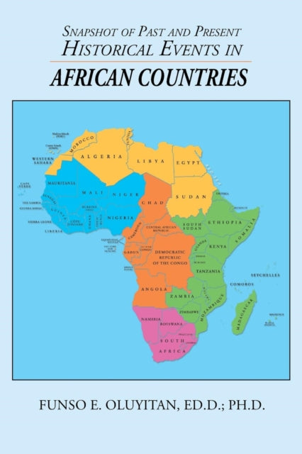 Snapshot of Past and Present Historical Events in African Countries-9781728304946