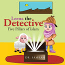 Leena the Detective : Five Pillars of Islam-9781728321714