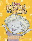 I Love Macaroni and Cheese-9781728325354