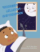 "Goodnight Mr. Moon", Said the Spoon-9781728342627