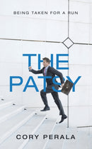 The Patsy : Being Taken for a Run-9781728367187