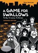 A Game for Swallows: To Die, To Leave, To Return : Expanded Edition-9781728446134