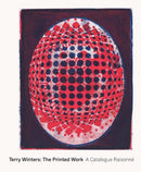 Terry Winters: The Printed Work : A Catalogue Raisonne-9781732321298