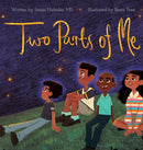 Two Parts of Me : I Am More Than My Body-9781732433618