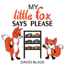 My Little Fox Says Please-9781732591417
