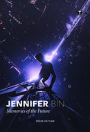 Jennifer Bin: Memories of the Future-9781732693616