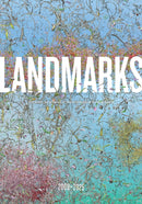 Landmarks: 2008-2025 : The Public Art Program of the University of Texas at Austin-9781732821491
