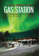 Tales from the Gas Station : Volume Two-9781732827882