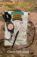 Land Navigation From Start to Finish-9781732968189