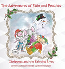 The Adventures of Elsie and Peaches : Christmas and the Fainting Elves-9781732984349
