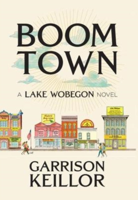 Boom Town : A Lake Wobegon Novel-9781733074551