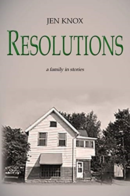 Resolutions : a family in stories-9781733089876