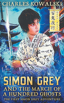 Simon Grey and the March of a Hundred Ghosts-9781733092104