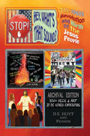 Stop! Hey, What's That Sound? : The 1960's Revolution and The Birth of the Jesus People-9781733299107