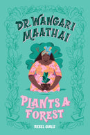 Dr. Wangari Maathai Plants a Forest-9781733329217
