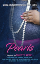 Pearls : Wisdom and Advice from Emerging Women Leaders-9781733375481