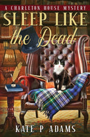 Sleep Like the Dead (A Charleton House Mystery Book 3)-9781733561938