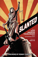 Slanted : How an Asian American Troublemaker Took on the Supreme Court-9781733629119