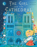 The Girl and the Cathedral : The Story of Notre Dame de Paris-9781733633550