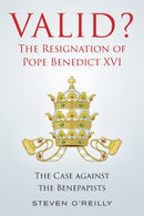 Valid? The Resignation of Pope Benedict XVI