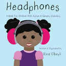 Headphones : A Book for Children With Autism & Sensory Disorders-9781734531022