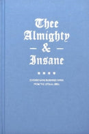 Thee Almighty & Insane: Chicago Gang Business Cards from the 1970s & 1980s-9781734587333