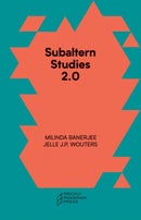 Subaltern Studies 2.0 - Being against the Capitalocene-9781734643534