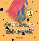 Are You Ready to Trick-Or-Treat?-9781734704563