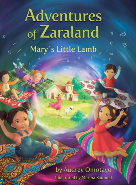 Adventures of Zaraland : Mary's Little Lamb-9781734729351
