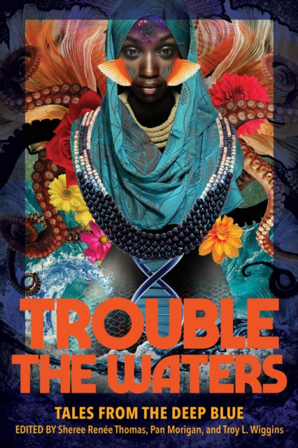 Trouble the Waters : Tales from the Deep Blue-9781734842272