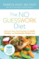 The NO GUESSWORK Diet : Discover Your Carb Number Swift, Healthy, and Sustainable Weight Loss-9781734889703