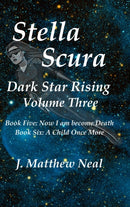 Stella Scura Dark Star Rising : Volume Three-9781734937220