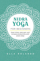Nidra Yoga for beginners-9781735025384