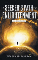 A Seeker's Path to Enlightenment : An Overview (Color)-9781735315232